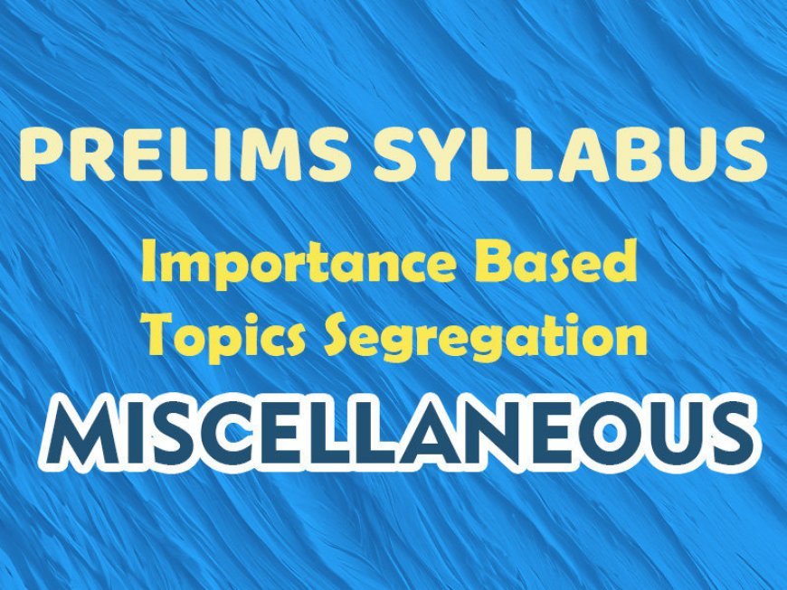 Pre - Syllabus - Importance Based - Miscellaneous